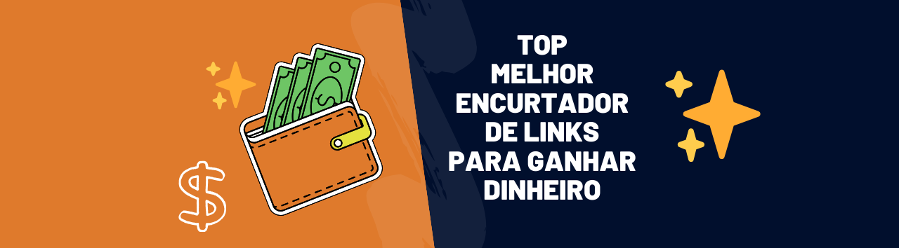 Melhor Encurtador de Link Para Ganhar Dinheiro e Que Paga Bem